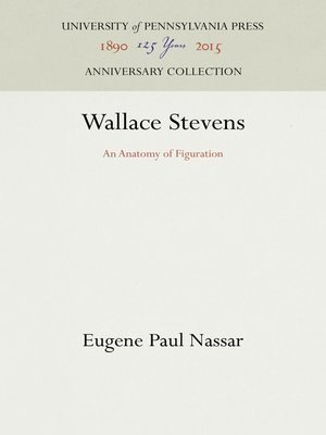 cover image of Wallace Stevens: an Anatomy of Figuration
